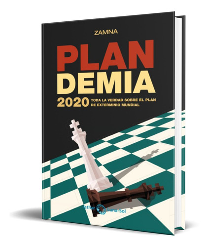 Plandemia 2020 [ Sobre El Plan De Exterminio Mundial ] 