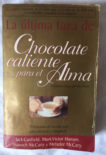 La Última Taza De Chocolate Caliente Para El Alma...