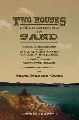 Two Houses Half-buried In Sand : Oral Traditions Of The H...