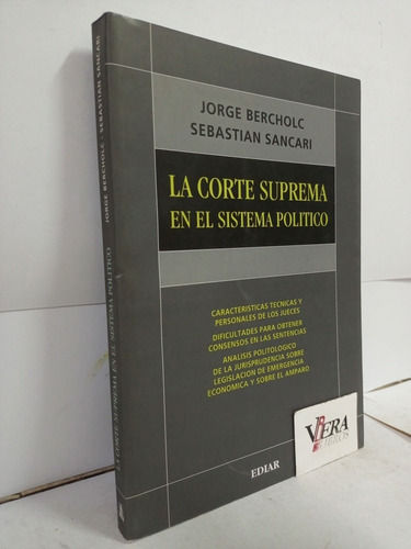 La Corte Suprema En El Sistema Político - Bercholc/ Sancari