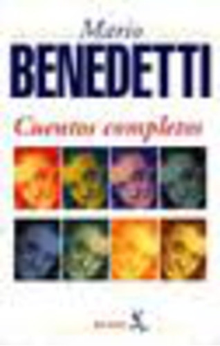 Cuentos Completos M Benedetti, De Mario Benedetti. Editorial Seix Barral, Edición 1 En Español