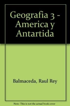 Geografia 3 A Z Serie Plata America Y Antartida (nueva Edic