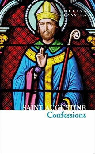 Book : The Confessions Of Saint Augustine (collins Classics