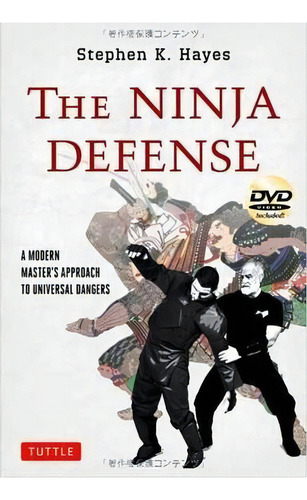 The Ninja Defense, De Stephen K. Hayes. Editorial Periplus Editions (hong Kong) Ltd, Tapa Blanda En Inglés