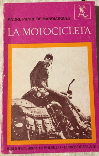 Libro Novela La Motocicleta André Piere De Mandiargues