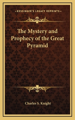 Libro The Mystery And Prophecy Of The Great Pyramid - Kni...