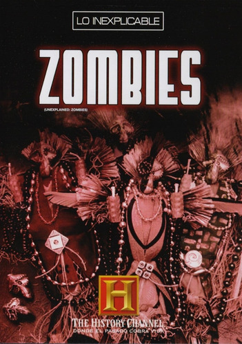 Lo Inexplicable Zombies Documental Dvd