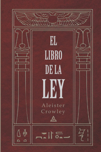 El Libro De La Ley  -  Crowley, Aleister