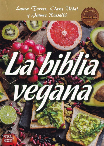 La Biblia Vegana (masters Best), Laura Torres, Robin Book