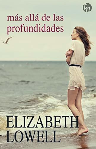 Mas Alla De Las Profundidades, De Elizabeth Lowell., Vol. N/a. Editorial Top Novel, Tapa Blanda En Español, 2018