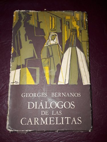 Diálogos De Las Carmelitas-georges Bernanos