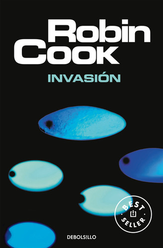 Invasiãâ³n, De Cook, Robin. Editorial Debolsillo, Tapa Blanda En Español