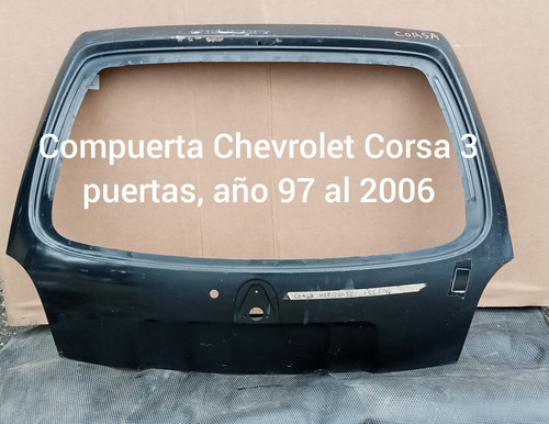 Compuerta Trasera De Chevrolet Corsa 3 Puertas. Nueva