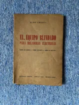 Comprar Libro Antiguo - El Equipo Blindado De Heladeras Electricas