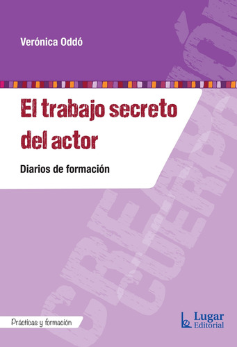 Trabajo Secreto Del Actor, El