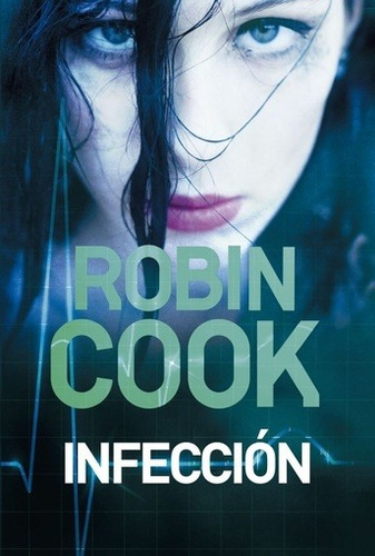 Infeccion - Robin Cook