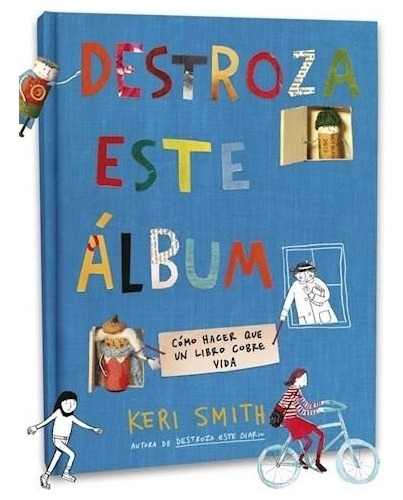 Destroza Este Álbum Keri Smith Destino