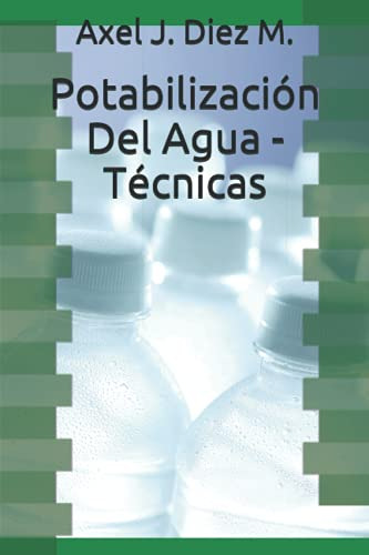 Potabilizacion Del Agua - Tecnicas