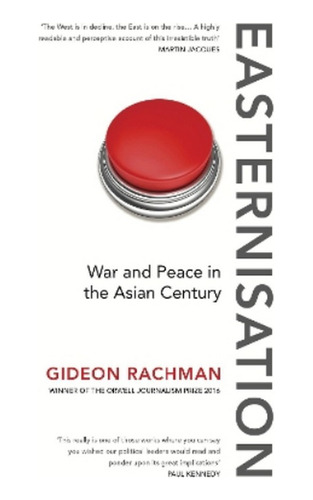 Easternisation - Gideon Rachman. Ebs