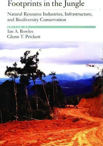 Footprints In The Jungle, De Ian A. Bowles. Editorial Oxford University Press Inc, Tapa Dura En Inglés