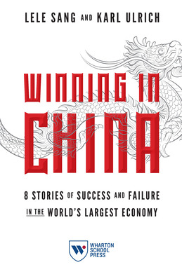 Libro Winning In China: 8 Stories Of Success And Failure ...
