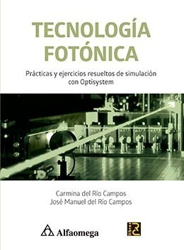 Libro Técnico Tecnología Fotónica Prácticas Y Ejercicios