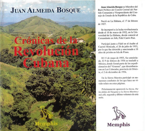 Cronicas De La Revolucion Cubana - Juan Almeida Bosque
