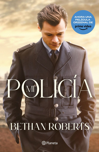 Mi policía: La novela de la nueva película de Harry Styles, de Roberts, Bethan. Serie Planeta Internacional Editorial Planeta México, tapa blanda en español, 2022