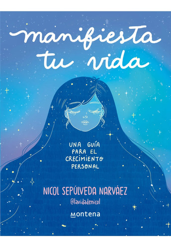 Libro Manifiesta Tu Vida Nicol Sepúlveda Montena