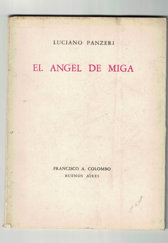 Luciano Panzeri El Angel De Miga  Intonso 