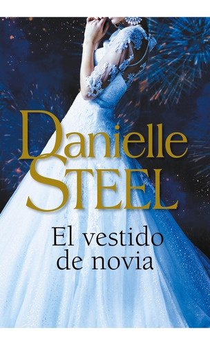 El Vestido De Novia - Steel, Danielle