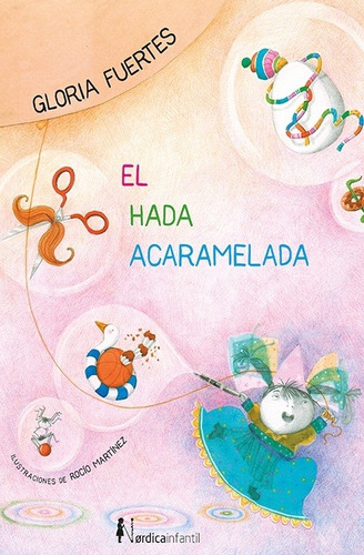 El Hada Acaramelada - Gloria Fuertes
