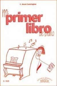 Libro: Mi Primer Libro De Piano. Cunningthon, Carmen. Boilea