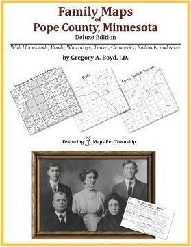 Family Maps Of Pope County, Minnesota - Gregory A Boyd J D