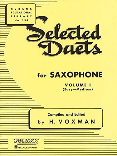 Selected Duets For Saxophone, Vol 1 Easy To Medium (rubank E