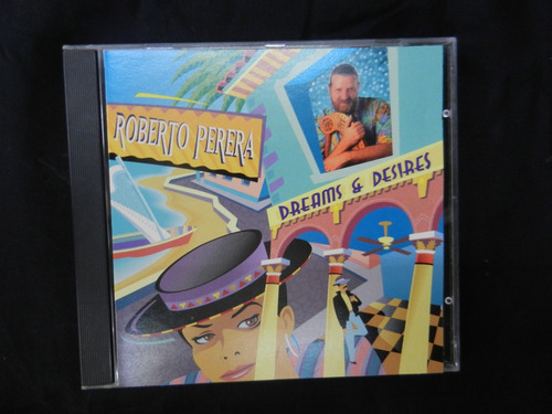 Roberto Perera Cd Dreams And Desires Usa 1992