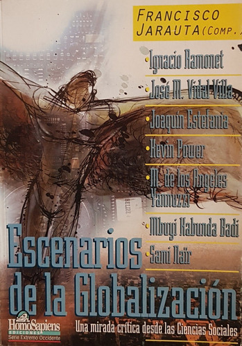 Escenario de la Globalización, de Francisco Jarauta. Editorial Homo Sapiens en español