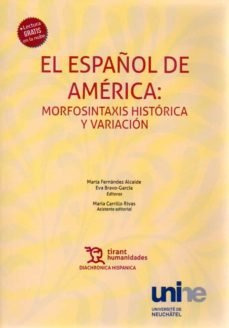 Español En America Morfosintaxis Historica Y Variacion -...