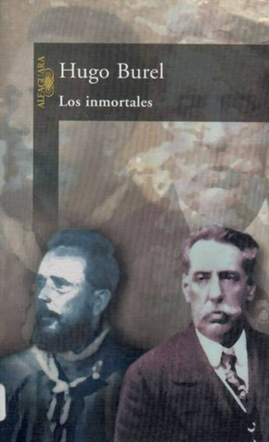 Los Inmortales (usado=nuevo) / Hugo Burel / Envio