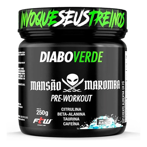 FTW Mansão Maromba Pre Workout Diabo Verde Black Ice 250g