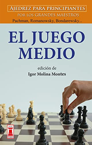 Libro Juego Medio Ajedrez Para Principiantes Por Los Grandes