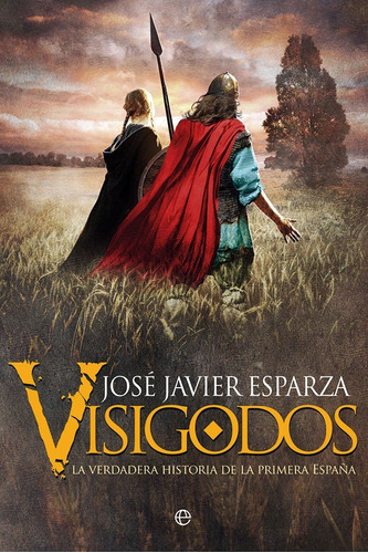 Libro Visigodos - Esparza Torres, Josã© Javier