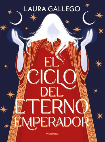 El Ciclo Del Eterno Emperador - Gallego, Laura