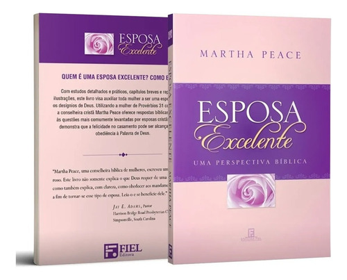 Esposa excelente, de Peace, Martha. Editora Missão Evangélica Literária, capa mole em português, 2013