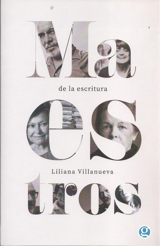 Maestros De La Escritura - Liliana Villanueva