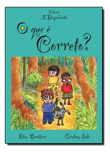 Que E Correto?, O, De Etan Boritzer. Editora Vida E Consciencia Em Inglês