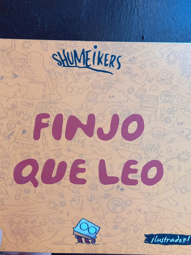 Libro Ilustrado Del Dibujante Chileno Shumeikers,  Notable!