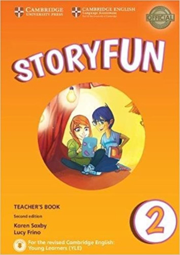 Storyfun For Starters 2 (Update 2018) Teacher's Book + Audio, de Saxby, Karen. Editorial CAMBRIDGE UNIVERSITY PRESS, tapa blanda en inglés internacional, 2017