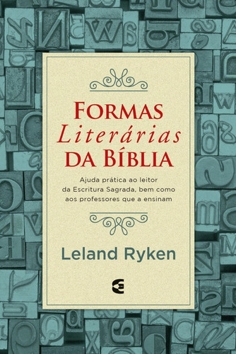 Formas Literarias Da Biblia - Cultura Cristã - Leland Ryken