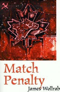 Match Penalty - James E Wollrab (paperback)